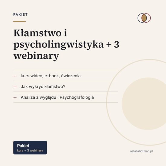 Kłamstwo i psycholingwistyka + 3 webinary — nagranie, Natalia Hofman