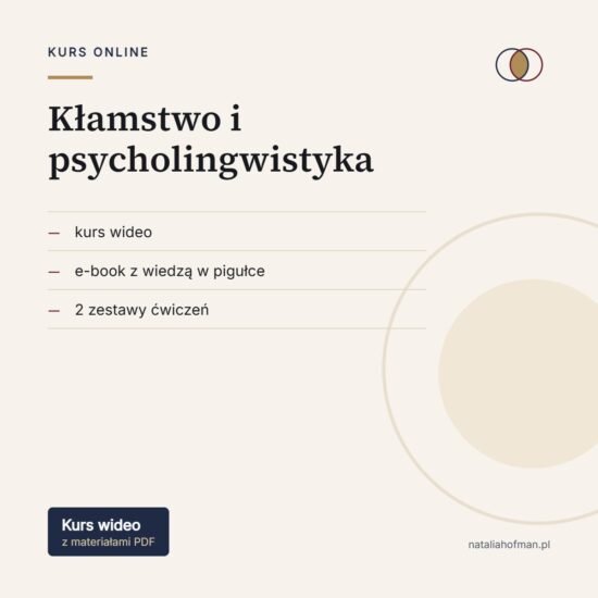 Kłamstwo i psycholingwistyka — nagranie, Natalia Hofman