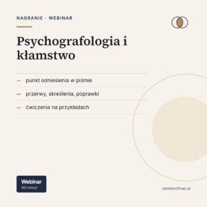 Psychografologia i kłamstwo — nagranie, Natalia Hofman